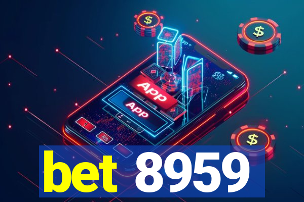 bet 8959